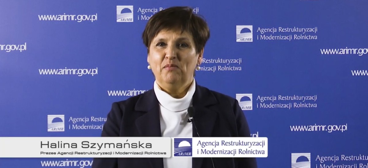 Halina Szymańska – Prezes Agencji Restrukturyzacji i Modernizacji Rolnictwa